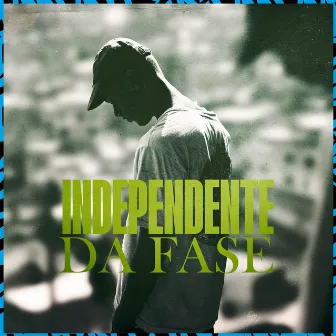 Independente da Fase by Dj Vinny ZL