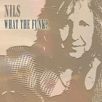 What the Funk by Nils