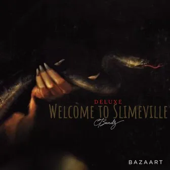 Welcome to Slimeville Deluxe Edition by CBandz