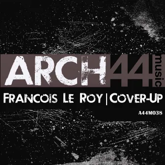 Cover-Up by Francois Le Roy