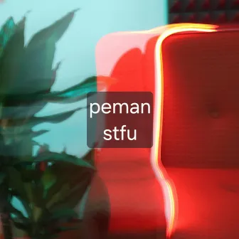 stfu by Peman