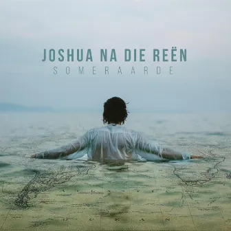 Someraarde by Joshua Na Die Reën