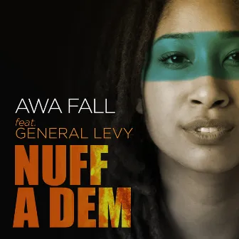 Nuff a Dem by Awa Fall