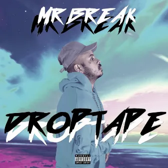 Droptape by Mr Break