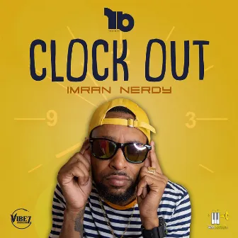 Clock Out by Imran Nerdy