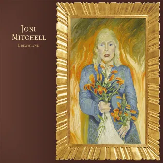 Dreamland by Joni Mitchell