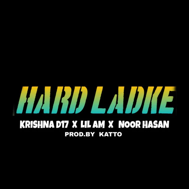 Hard Ladke