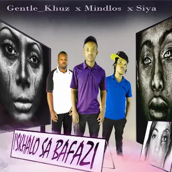 I'skhalo Sa Bafazi by 