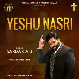 Yeshu Nasri by Sardar Ali