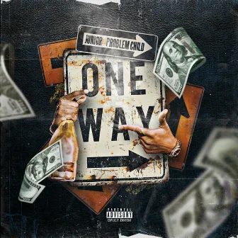 One Way by JuniorDaProblemChild