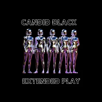 ExtEndEd plA(y) by Candid Black