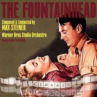 The Fountainhead (Original Motion Picture Soundtrack) by Warner Bros Studio Orchestra