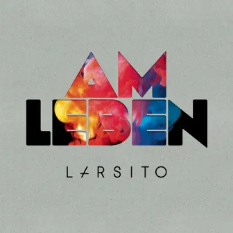 Am Leben by Larsito