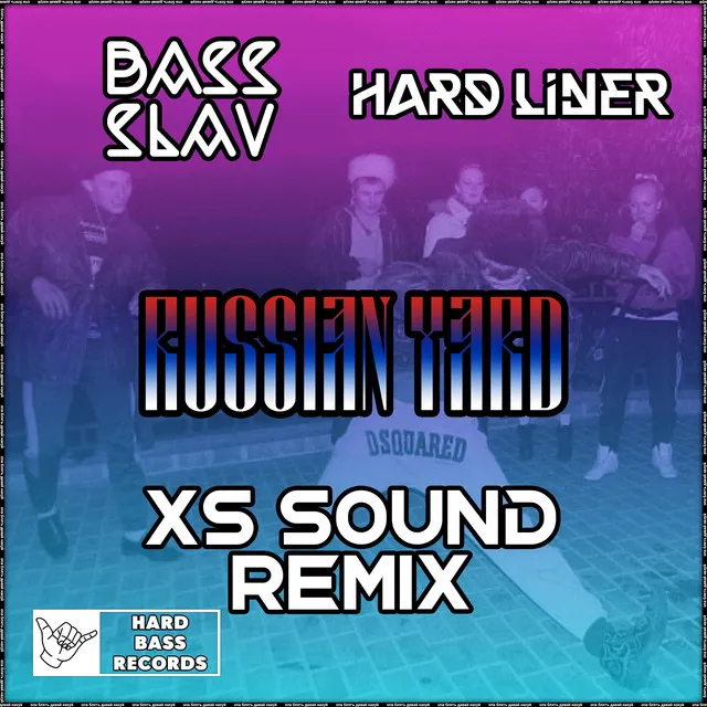 Russian Yard - XS Sound Remix