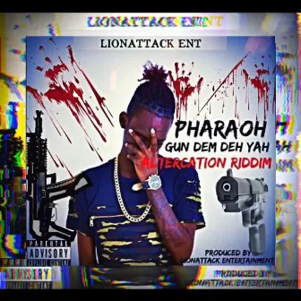 Gun Dem Deh Yah by Pharaoh