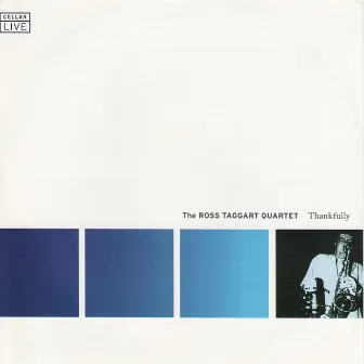 Thankfully by The Ross Taggart Quartet