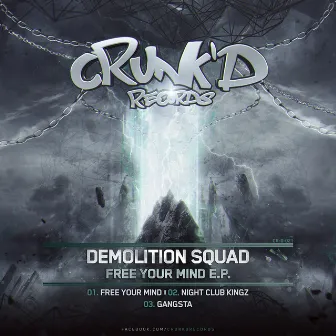 Free Your Mind EP by Demolition Squad