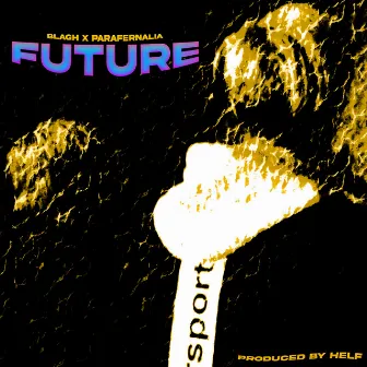 Future by Blagh