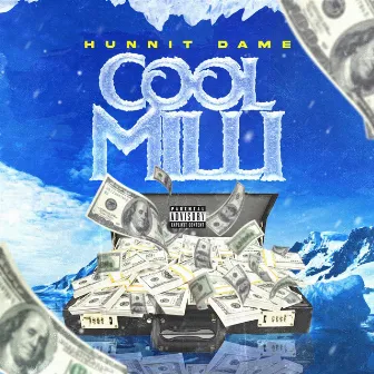 Cool Milli by Hunnit Dame