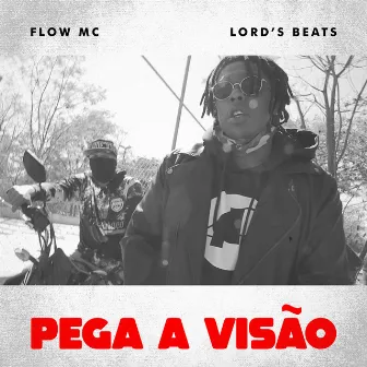 Pega a Visão by Flow MC