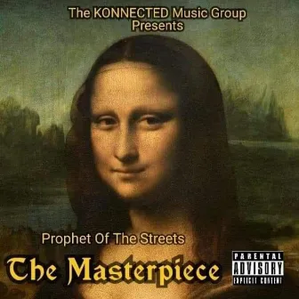 The Masterpiece by Prophet Of The Streets