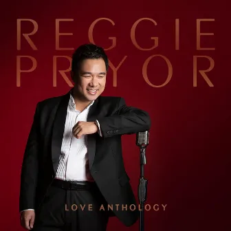 Love Anthology by Reggie Pryor