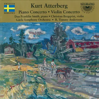 Atterberg: Piano & Violin Concerto by B.Tommy Andersson