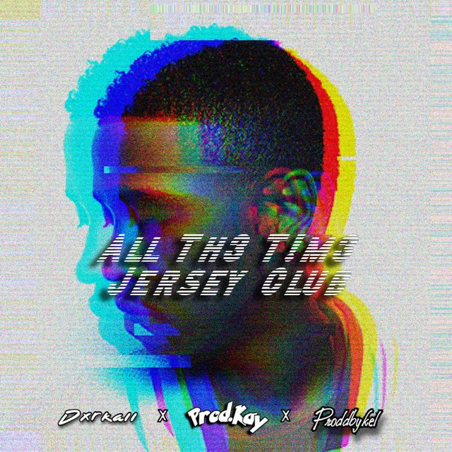 All Th3 T!m3 Jersey Club