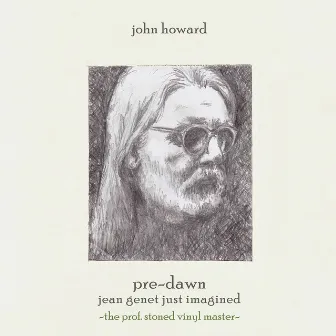 Pre-Dawn (Prof. Stoned Vinyl Master) by John Howard