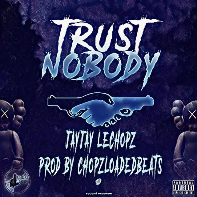 Trust Nobody