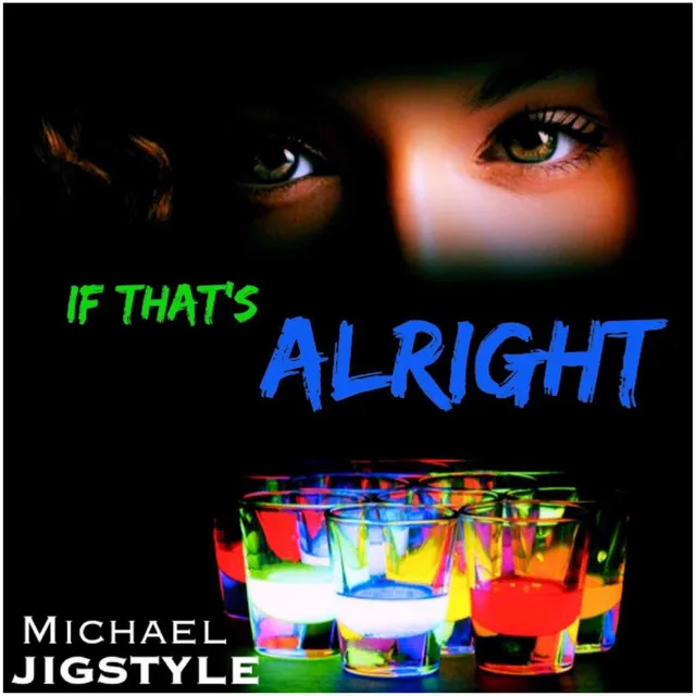 If That's Alright (feat. AJ Jonez)