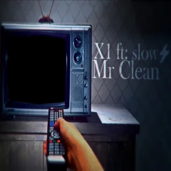 Mr. Clean by X1