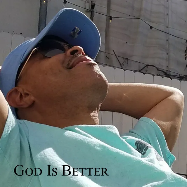 God Is Better