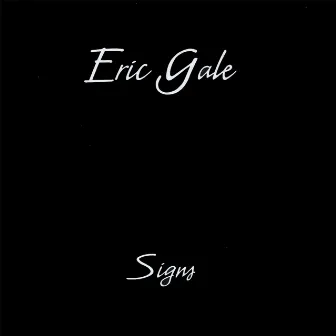 Signs by Eric Gale