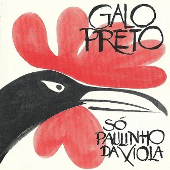 Só Paulinho da Viola by Galo Preto