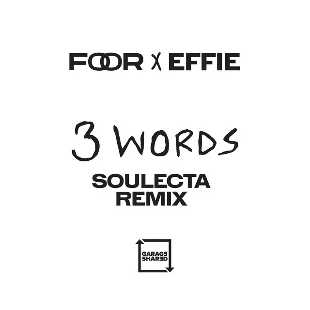 3 Words - Soulecta Remix