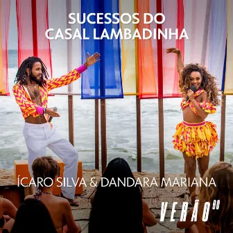 Sucessos do Casal Lambadinha (Verão 90) by Ícaro Silva