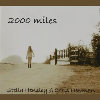 2000 Miles by Chris Newman