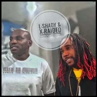 Count Me Out by Shady the Red Aka L-Shady