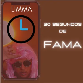 30 Segundos de Fama by Limma