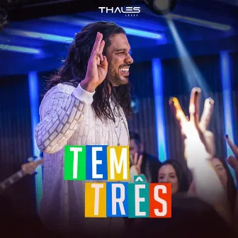 Tem Três (Socialzinha do Lessa) by Thales Lessa