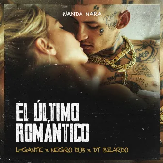 El Último Romántico by NEGRO DUB