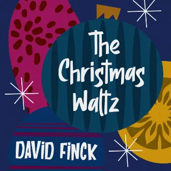 The Christmas Waltz by David Finck