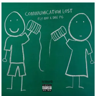 Communication Lost by DRE PG