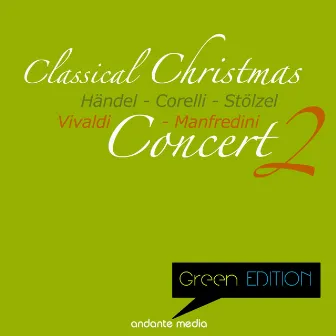 Green Edition - Classical Christmas Concert II by Württemberg Chamber Orchestra Heilbronn