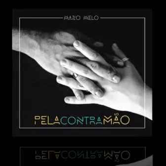 Na Contramão by Mazo Melo