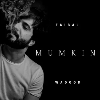 Mumkin by Faisal Wadood