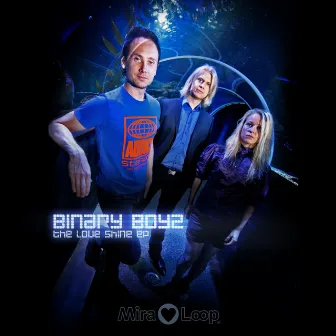 The Loveshine EP by Binary Boyz