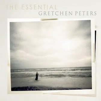 The Essential Gretchen Peters by Gretchen Peters