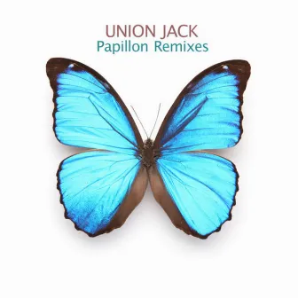 Papillon - Remixes by Union Jack